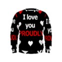 I love you proudly Kids  Sweatshirt View1