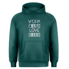 Green Work Hard Play Hard  Men s Pullover Hoodie by FunnySaying