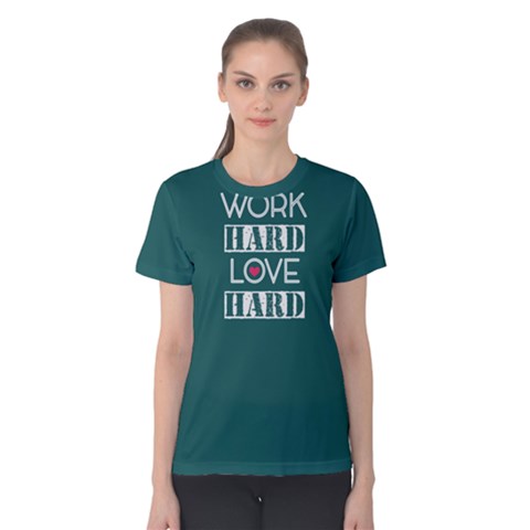 Green Work Hard Play Hard  Women s Cotton Tee by FunnySaying