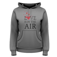 Grey Love Is In The Air  Women s Pullover Hoodie by FunnySaying