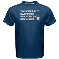 Blue You Can Buy A Beer  Men s Cotton Tee by FunnySaying