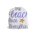 The Beach Fixes Everything Drawstring Pouches (Large)  View1