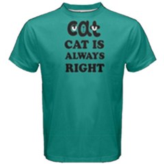 Green Cat Cat Is Always Right Men s Cotton Tee by FunnySaying