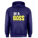 Be a boss - Men s Pullover Hoodie View1