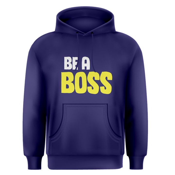 Be a boss - Men s Pullover Hoodie