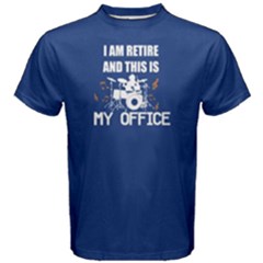 Blue I Am Retire And This Is My Office Men s Cotton Tee by FunnySaying