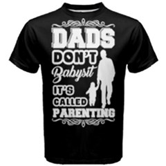 Black Dads Don t Babysit, It s Called Parenting Men s Cotton Tee by ThinkOutisdeTheBox