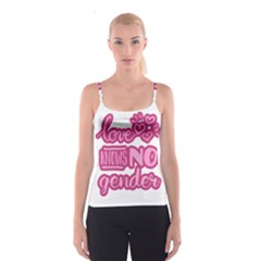 Love Knows No Gender Spaghetti Strap Top by Valentinaart