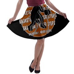 Basketball Never Stops A-line Skater Skirt by Valentinaart