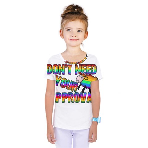 Dont Need Your Approval Kids  One Piece Tee by Valentinaart