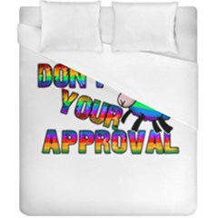 Dont Need Your Approval Duvet Cover (california King Size) by Valentinaart