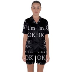 I Am Ok - Broken Satin Short Sleeve Pyjamas Set by Valentinaart