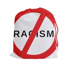 No Racism Drawstring Pouches (xxl) by demongstore