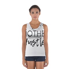 Mother Hustler Sport Tank Top  by Amoreluxe