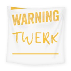 Twerking T-shirt Best Dancer Lovers & Twirken Twerken Gift | Booty Shake Dance Twerken Present | Twerkin Shirt Twerking Tee Square Tapestry (large) by reckmeck