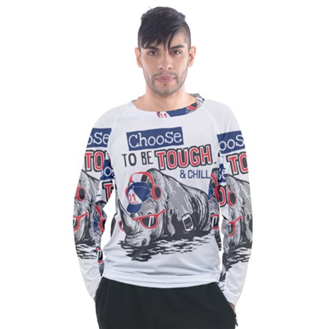 Choose To Be Tough & Chill Men s Long Sleeve Raglan Tee by Bigfootshirtshop