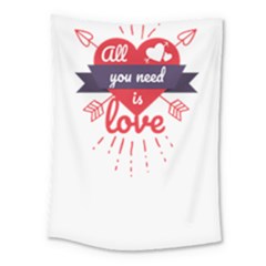 All You Need Is Love Medium Tapestry by DinzDas