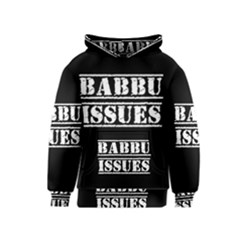 Babbu Issues - Italian Daddy Issues Kids  Pullover Hoodie by ConteMonfrey