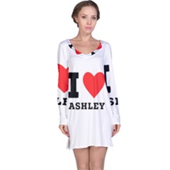 I Love Ashley Long Sleeve Nightdress by ilovewhateva