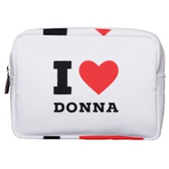 I Love Donna Make Up Pouch (medium) by ilovewhateva