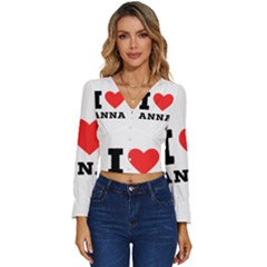 I Love Anna Long Sleeve V-neck Top by ilovewhateva