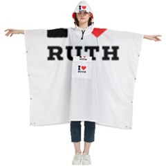 I Love Ruth Women s Hooded Rain Ponchos by ilovewhateva