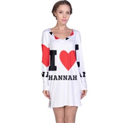 I Love Hannah Long Sleeve Nightdress by ilovewhateva