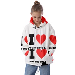 I Love Theresa Kids  Oversized Hoodie by ilovewhateva