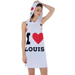 I Love Louis Racer Back Hoodie Dress by ilovewhateva