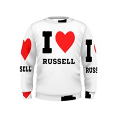 I Love Russell Kids  Sweatshirt by ilovewhateva