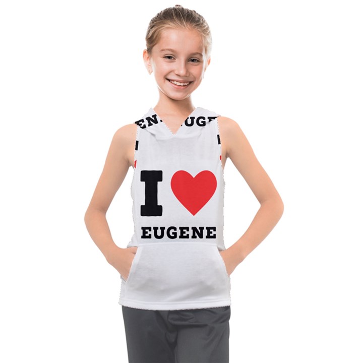 I love eugene Kids  Sleeveless Hoodie