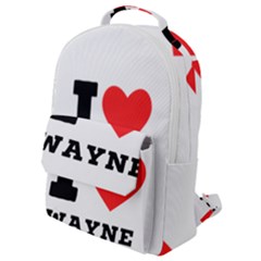 I Love Wayne Flap Pocket Backpack (small) by ilovewhateva