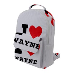 I Love Wayne Flap Pocket Backpack (large) by ilovewhateva