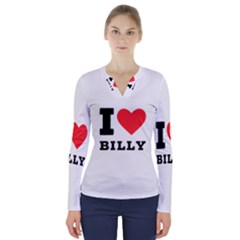 I Love Billy V-neck Long Sleeve Top by ilovewhateva