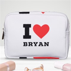 I Love Bryan Make Up Pouch (medium) by ilovewhateva