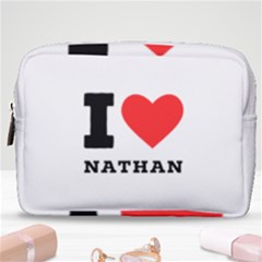 I Love Nathan Make Up Pouch (medium) by ilovewhateva