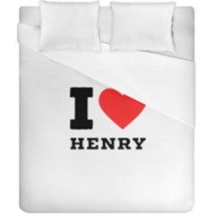 I Love Henry Duvet Cover (california King Size) by ilovewhateva