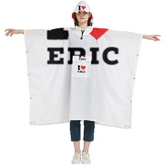 I Love Eric Women s Hooded Rain Ponchos by ilovewhateva