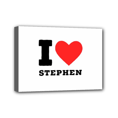 I Love Stephen Mini Canvas 7  X 5  (stretched) by ilovewhateva