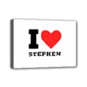 I love stephen Mini Canvas 7  x 5  (Stretched) View1