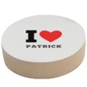 I love Patrick  Wooden Bottle Opener (Round) View1