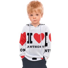 I Love Anthony  Kids  Overhead Hoodie by ilovewhateva