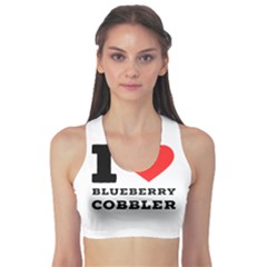 I Love Blueberry Cobbler Sports Bra by ilovewhateva