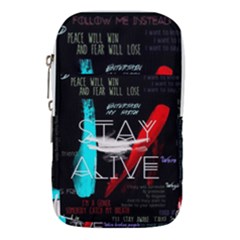 Stay Alive Waist Pouch (large) by Bakwanart