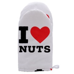 I Love Nuts Microwave Oven Glove by ilovewhateva