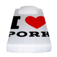 I Love Pork  Fitted Sheet (single Size) by ilovewhateva