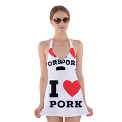 I Love Pork  Halter Dress Swimsuit  by ilovewhateva