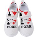 I love pork  Women s Velcro Strap Shoes View1