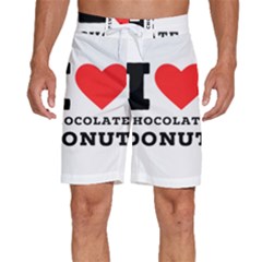 I Love Chocolate Donut Men s Beach Shorts by ilovewhateva