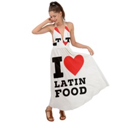 I Love Latin Food Backless Maxi Beach Dress by ilovewhateva